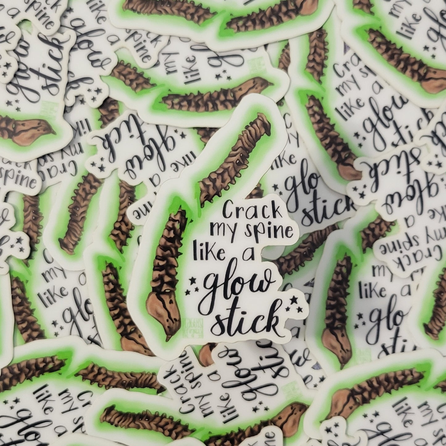 Crack my Spine like a Glowstick Glow in the Dark Sticker