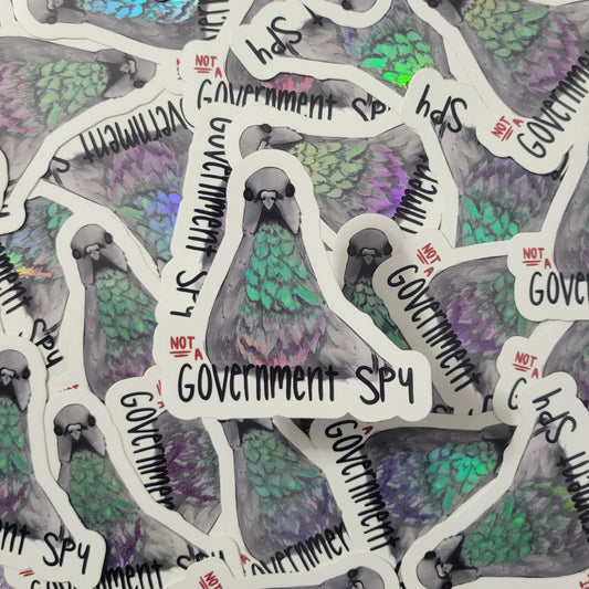 "Not" A Government Spy Pigeon Holographic Sticker