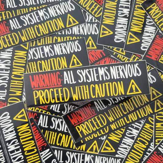 Warning: All Systems Nervous Sticker