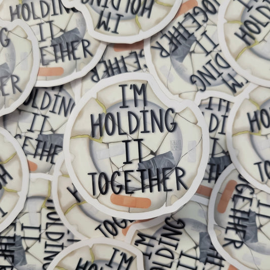 I'm Holding It Together Broken Plate Sticker